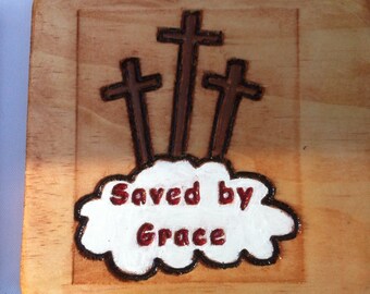 Saved by Grace Plaque
