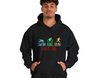 Sudadera con capucha de triatlón, Sudadera con capucha de triatleta, Muestra tu apoyo al deporte con esta divertida sudadera con capucha, Nadar, Andar en bicicleta, Correr, Lo hago todo, Los tamaños varían