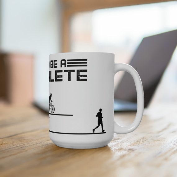 Triathlon T-shirt, Triathlete, Ironman, Ceramic Mug 15oz, Show Support for  the Sport With This How to Be Coffee Cup, Swim, Bike, Run - Etsy