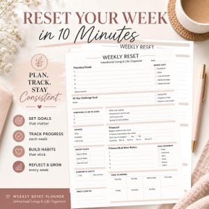 May include: A weekly reset planner with a soft pink and white design. The planner includes sections for goals, savings, fitness, and meal planning. Text on the planner reads "Reset Your Week in 10 Minutes."