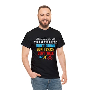 Triatlon T-shirt, triatleet T-shirt, ondersteuning voor de sport met dit T-shirt met ronde hals, zwemmen, fietsen, rennen, grappig T-shirt, maten, kleuren variëren