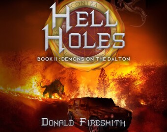 Autographed Copy of Hell Holes 2: Demons on the Dalton