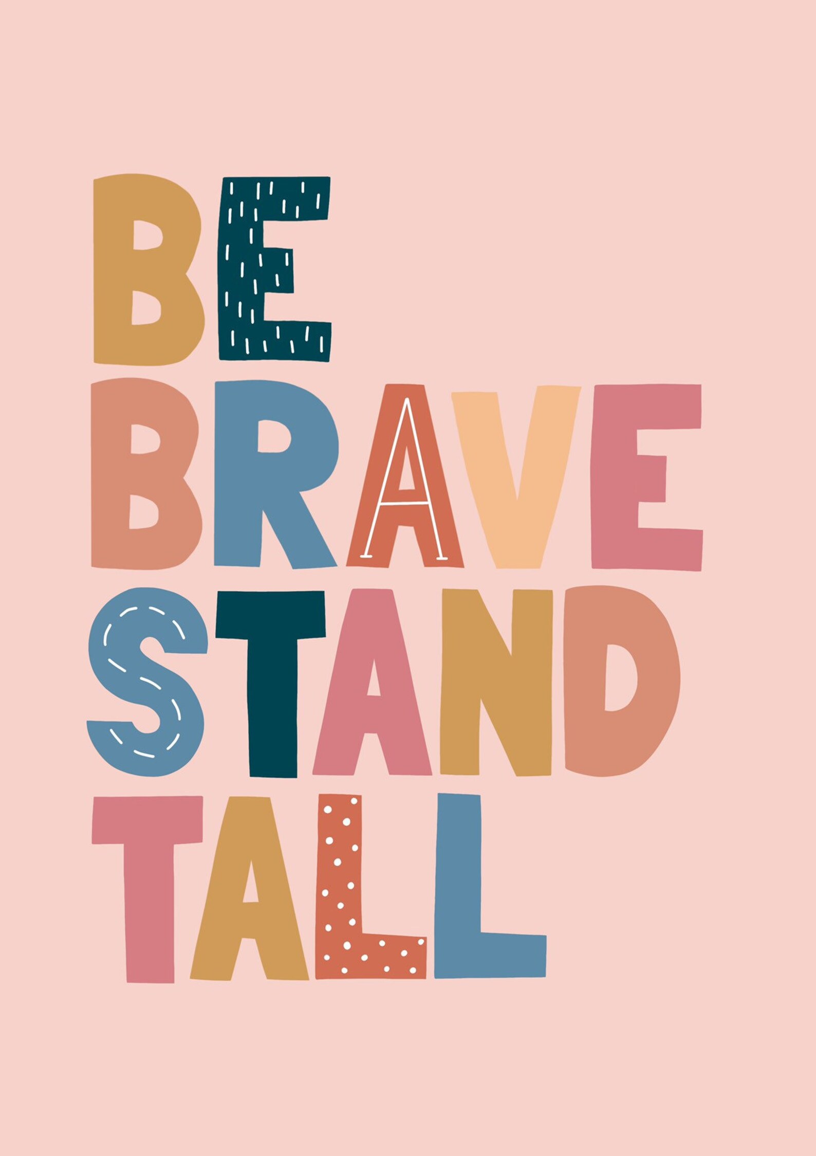 Be brave stand tall rainbow colourful wall art print A4 Etsy