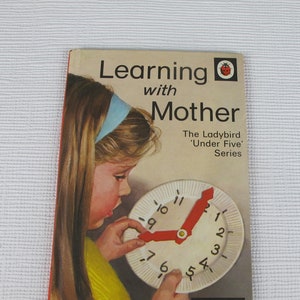 Vintage classic Ladybird book Learning With Mother The Ladybird under 5 Series book 5. By Ethel and Harry Wingfield. Fabulous illustrations!