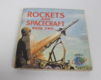 Vintage small picture book - Rockets and Spacecraft. By Orbit books. Full colour illustrations from the sixties and seventies