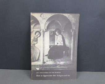 Vintage art pamphlet 'Religion and Art' by Richard Bernheimer from the Art Treasures Book Club 1957. Art appreciation
