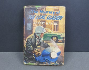 The Mystery of the Long Shadow. Vintage book by Robert Martin. Vintage detective novel. Illustrated by George Lane 1st edition 1958