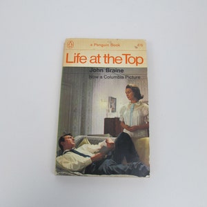 Life at the Top by John Braine. Penguin classic orange paperback book. Classic English literature, 1966 edition