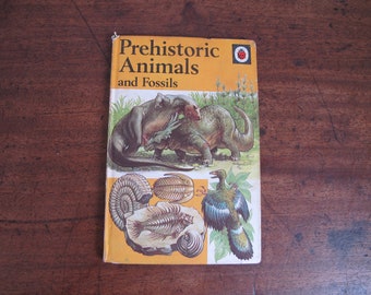 Vintage Ladybird book - Prehistoric Animals and Fossils.  By Michael Smith and illustrated by Robert Ayton Series 651. 1973