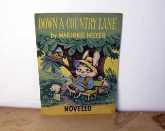 Down a Country Lane by Marjorie Helyer. Vintage tunes for learning piano - 1951 Novello and Company. Fabulous illustrations!