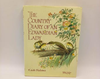 The Country Diary of an Edwardian Lady, Edith Holden Facsimile Diary (1982)