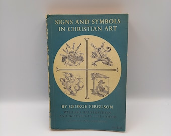 Signs and Symbols in Christian Art – Vintage 1961 Book