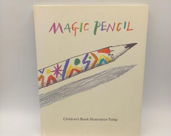 Magic Pencil, Children's Book Illustration Today, selected by Quentin Blake, 2003