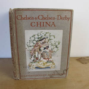 Antique Chelsea Derby China Book by Egan Mew – Collectible 1916 Edition