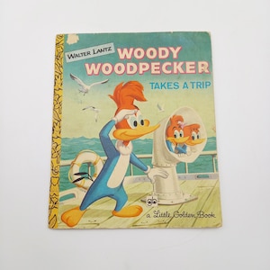 Woody Woodpecker Takes a Trip - A Little Golden Book von Ann McGovern mit Illustrationen von Al White und Ben De Nunez 1977