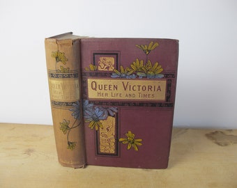 Queen Victoria - Her Life and Times, by the author of Grace Darling - Marianne Farningham. 35 illustrations. This edition 1901