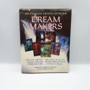 May include: Book cover with the title "Dream Makers" and a subtitle "Six Fantasy Artists at Work". The cover features six small images of fantasy art, including a dragon, a creature with glowing eyes, a woman with wings, a bird in flight, and a forest scene.
