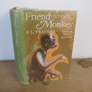 Freund Affe von P L Travers - Autor von Mary Poppins. Vintage gebundenes Buch - Erstausgabe 1972