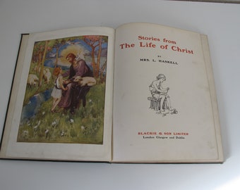 Vintage Illustrated Christian Book, Stories from the Life of Christ
