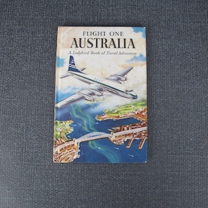 Vintage early Ladybird book of Travel Adventure - Flight One Australia 1958. Fabulous early ladybird book of Travel Adventure