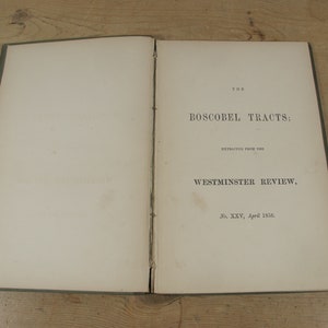 Antique book - The Boscobel Tracts - Extracted from the Westminster Review number XXV April 1858