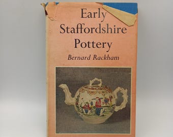 Early Staffordshire Pottery by Bernard Rackham, 1951
