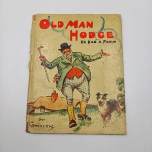 Old Man Hodge He Had a Farm by C Ambler - vintage childrens illustrated book c1940s
