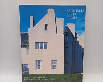 Architects' Dream Houses. Vintage architecture book 1996