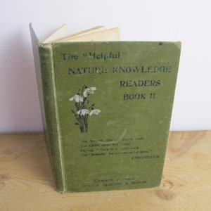 The helpful Nature Knowledge Readers Book II - Charles and Dible. Froebel kindergarten education through the seasons book