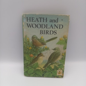 Vintage Ladybird book - Heath and Woodland Birds Series 536. Ladybird nature book
