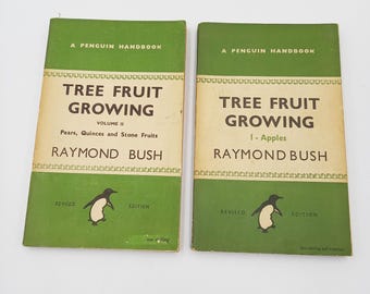 Tree Fruit Growing volume 1 and 2 by Raymond Bush. Penguin handbooks.