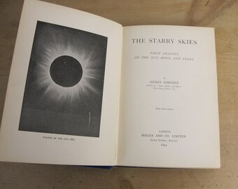 The Starry Skies by Agnes Giberne with illustrations 1894. First Lessons on the Sun, Moon, and the Stars