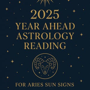 Lectura astrológica del próximo año para Aries / Horóscopo 2025 imprimible en PDF / Regalo del zodiaco para el signo solar Aries