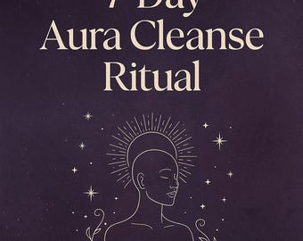 7-Day Aura Cleanse Ritual – Mystical Energy Detox Printable
