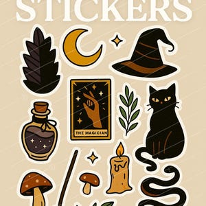May include: A set of witchy stickers featuring a crescent moon, a witch's hat, a tarot card with the Magician, a black cat, a potion bottle, a candle, a snake, a broom, mushrooms, a sprig of leaves, and an all-seeing eye.