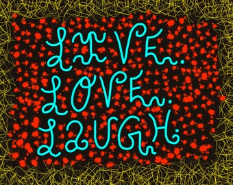 Live.Love.Laugh.-Version 1-RaNdOmNeZ Studio