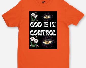 God Is In Control RaNdOmNeZ Studio T-Shirt