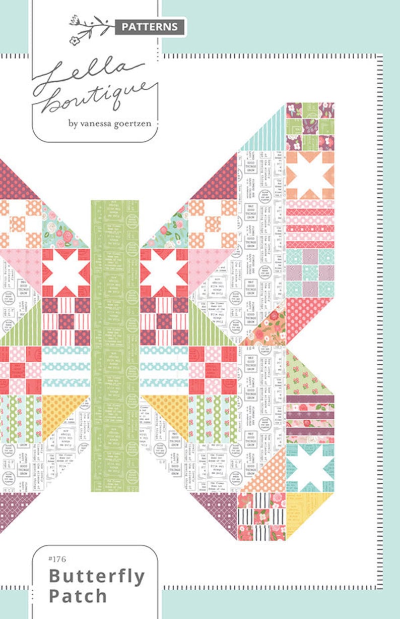 LB 176 Butterfly Patch Quilt Pattern by Lella Boutique featuring Lollipop Garden by Lella Boutique for Moda Fabrics