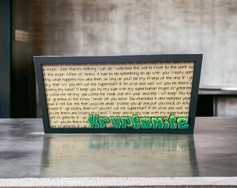 Song Lyric Stand and Frame - Kryptonite - DIGITAL FILE ONLY