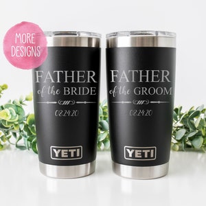 Engraved Father of the Bride/Groom Yeti Tumbler, Personalized Wedding Gift