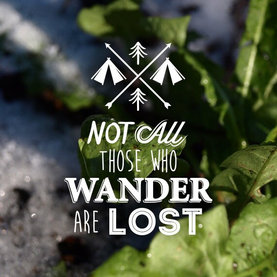 Not All Who Wander Are Lost Meaning In Malayalam Shop 