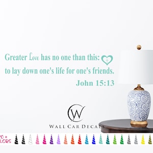 John 15:13 Decal - Removable Wall Decal - Church Wall Decal - Bible Verse Home Décor - Scripture Decal - Large Religious Wall Art Decal