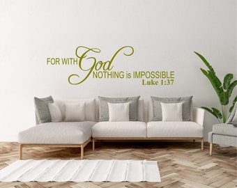 Luke 1:37 Decal, Bible Wall Decal, Scripture Wall Decal, Christian Wall Decal, Bible Verse Decal, Scripture Decal, Religious Wall Decal Art