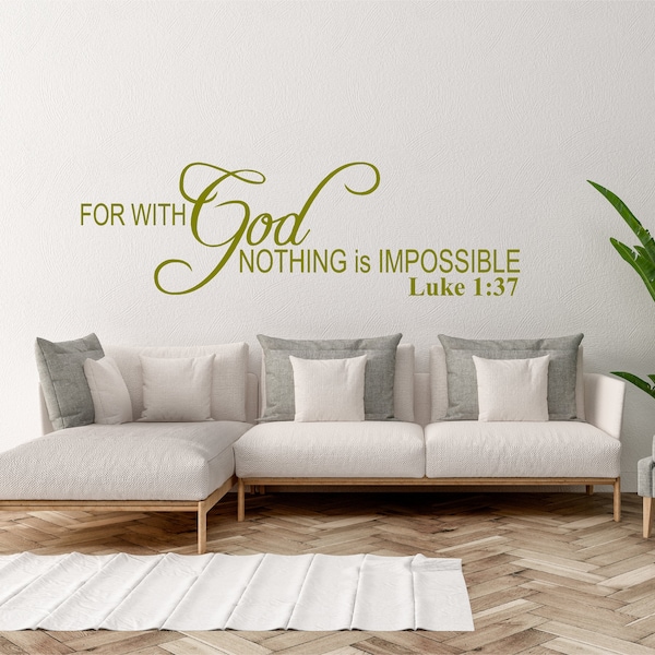 Luke 1:37 Decal, Bible Wall Decal, Scripture Wall Decal, Christian Wall Decal, Bible Verse Decal, Scripture Decal, Religious Wall Decal Art