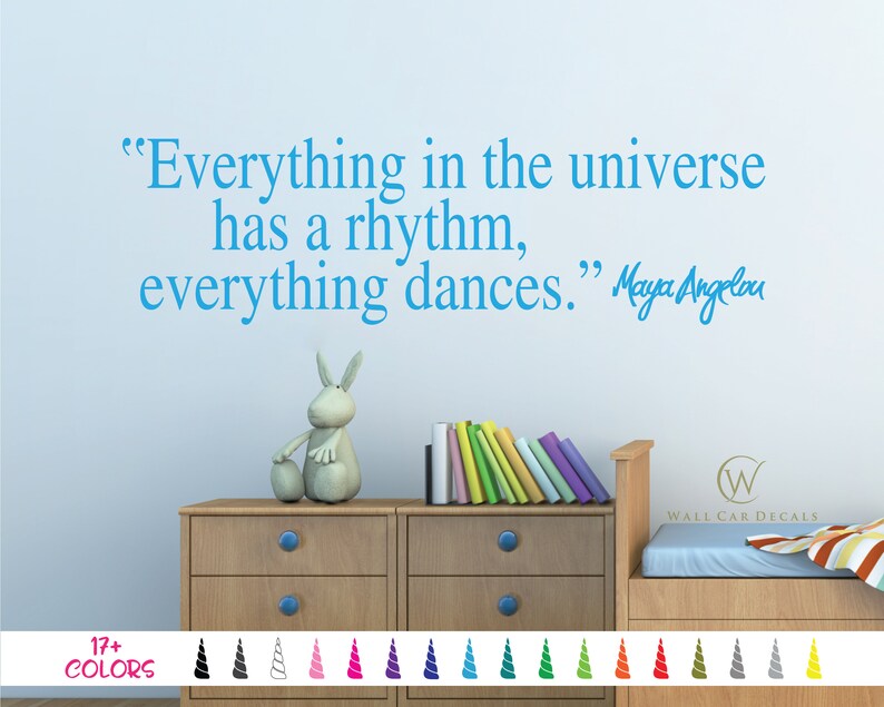 Maya Angelou Wall Decal Everything in the Universe has a | Etsy