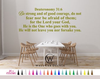 Deuteronomy 31 Wall Decal - Be Strong and of Good Courage - Bible Verse Wall Quote Home Decoration - Scripture Quote Sticker -Home Décor Art