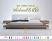 Husband and Wife Wall Decor - Best Friends Wall Decal - Wall Quote Decal - Married Life Decals - Marriage Gifts 