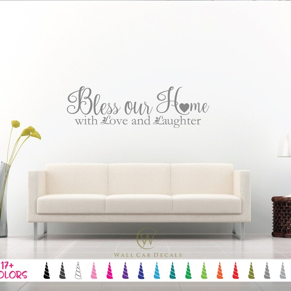 Bless Our Home Wall Decal, Christian Home Decor, Religious Wall Art,  Kitchen Wall Decal, Love and Laughter Decal, Decals For The Home