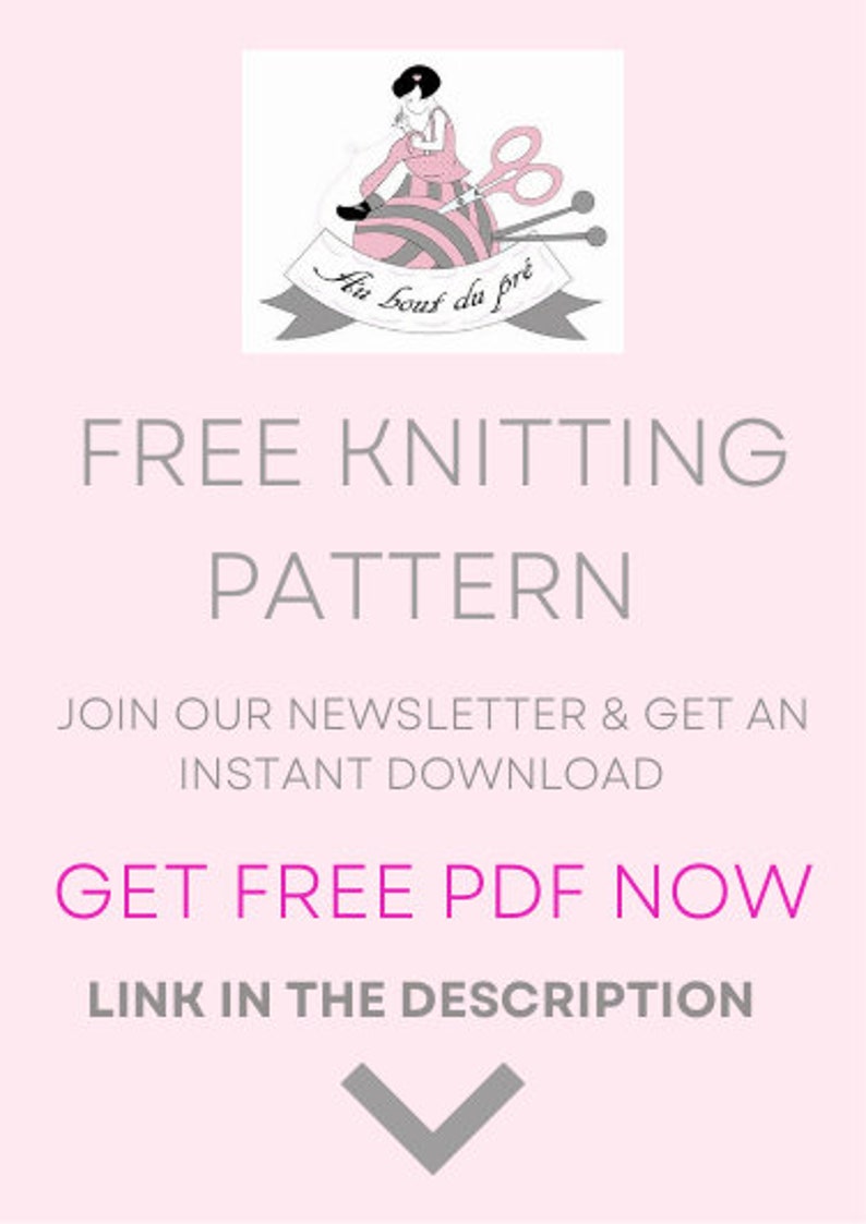 May include: A graphic featuring a logo of a person knitting on a ball of yarn with scissors and needles, with text reading FREE KNITTING PATTERN, JOIN OUR NEWSLETTER & GET AN INSTANT DOWNLOAD, GET FREE PDF NOW, LINK IN THE DESCRIPTION and a down arrow.