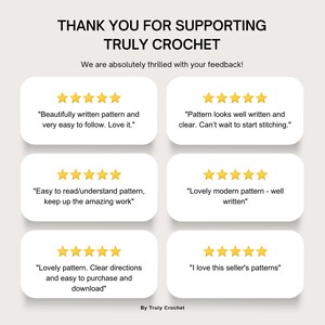 May include: Five-star reviews for crochet patterns. The reviews highlight the ease of following the patterns, the quality of the instructions, and the overall satisfaction of the customers. The text includes quotes from customers such as "Beautifully written pattern and very easy to follow. Love it." and "Lovely modern pattern - well written."